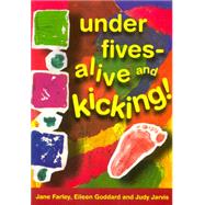 Under Fives Alive and Kicking!