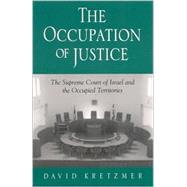 The Occupation of Justice