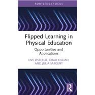 Flipped Learning in Physical Education