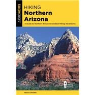 Hiking Northern Arizona A Guide To Northern Arizona's Greatest Hiking Adventures