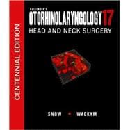 Ballenger's Otorhinolaryngology Head and Neck Surgery