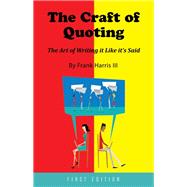 The Craft of Quoting