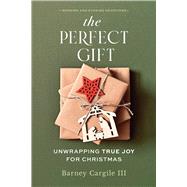 The Perfect Gift Unwrapping True Joy for Christmas