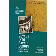 Voyage into Savage Europe