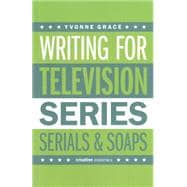 Writing for Television Series, Serials and Soaps