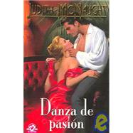 Danza De Pasion / Almost Heaven