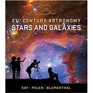 21st Century Astronomy Stars and Galaxies, Loose-leaf + eBook + SmartWork Registration