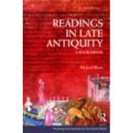 Readings in Late Antiquity: A Sourcebook,9780415473378