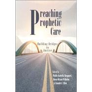 Preaching Prophetic Care