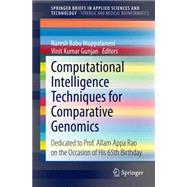 Computational Intelligence Techniques for Comparative Genomics,9789812873378