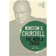 The World Crisis Volume I 1911-1914