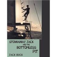Stowaway Jack and the Bottomless Pit