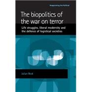The biopolitics of the war on terror