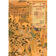 Southern Rain A Novel of Seventeenth Century China