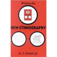 Writing the New Ethnography
