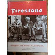 Firestone: A Legend, a Century, and a Celebration 1900-2000