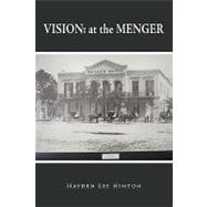 Vision : At the Menger