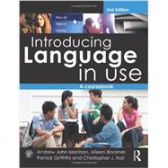 Introducing Language in Use: A Course Book