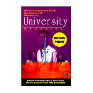 University Hospital 3:  Crisis Point