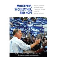 Mousepads, Shoe Leather, and Hope