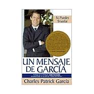 UN Mensaje De Garcia,9781401903381