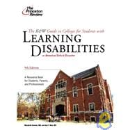 The K & W Guide to Colleges for Students With Learning Disabilities or Attention Deficit Hyperactivity Disorder