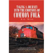 Taking a Journey into the Emotions of Common Folk