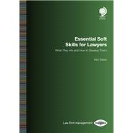 Essential Soft Skills for Lawyers What They Are and How to Develop Them