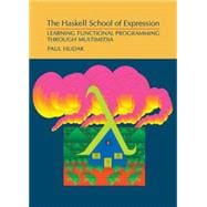 The Haskell School of Expression: Learning Functional Programming through Multimedia