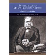Evidence as to Man's Place in Nature (Barnes & Noble Library of Essential Reading)