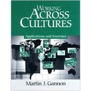 Working Across Cultures : Applications and Exercises
