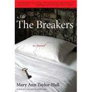 At the Breakers : A Novel