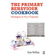 The Primary Behaviour Cookbook