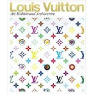 Louis Vuitton Art, Fashion and Architecture