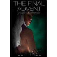The Final Advent