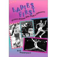 Ladies First Women Athletes Who Made a Difference