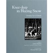 Knee-deep In Blazing Snow