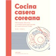 Cocina casera coreana 100 recetas, técnicas y consejos para que cocines en casa como en Corea