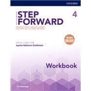 Step Forward 2E Level 4 Workbook Standards-based language learning for work and academic readiness