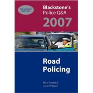 Blackstone's Police Q&A Road Policing 2007