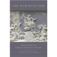 The War with God Theomachy in Roman Imperial Poetry