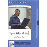 MyLab Social Work with Pearson eText -- Standalone Access Card -- for Social Work Skills for Beginning Direct Practice Text, Workbook, and Interactive Web Based Case Studies