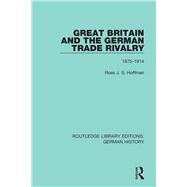 Great Britain and the German Trade Rivalry