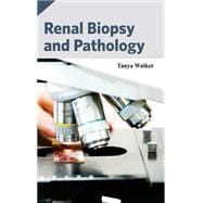 Renal Biopsy and Pathology