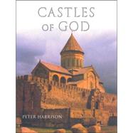 Castles of God: Fortified Religious Buildings of the World