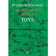The Historians: Toys, Book 6
