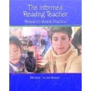 Informed Reading Teacher Research-Based Practice, The
