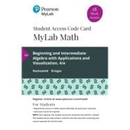 MyLab Math with Pearson eText -- 18 Week Standalone Access Card -- for Beginning and Intermediate Algebra with Applications & Visualization