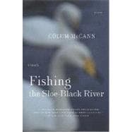 Fishing the Sloe-Black River Stories