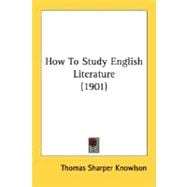 How To Study English Literature